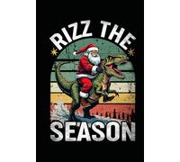 Notizbuch Rizz the Season Lustiger Weihnachtsmann Weihnachten