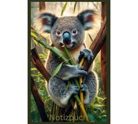 Notizbuch süßer Koala im Dschungel, Buch: Das perfekte Geschenk für Fans & Tier Liebhaber, Koalabär-Motiv: Tagebuch, Journal, Taschenbuch, Kalender, ... Baer Diary, Deko, Accessoires, Erwachsene