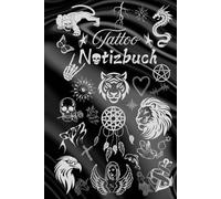 Notizbuch Tattoo Design Tätowierer Buch zum selber Zeichnen von Tätowierungen kreatives Skizzieren Körperkunst Skizzenbuch Tattoos Kunstwerke Vorlagen ... Portraitzeichnung Schriftzüge 01A15