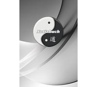 Notizbuch Yin Yang Symbol der Harmonie Yoga Feng Shui Tagebuch Zen Geschenkidee für spirituelle Menschen Esoteriker Achtsamkeits-Taschenbuch Dao ... Zeichenbuch Daoismus Übungsheft 02B08