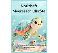 Notizheft Meeresschildkröte 149 Seitenmix: liniert, kariert, blanko & Punktraster: Schreiben, rechnen, malen, gestalten - mit diesem bunten Mix-Notizbuch ist alles möglich!