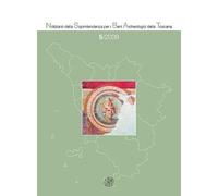 Notiziario della Soprintendenza per i Beni Archeologici della Toscana. 5. 2009.