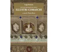 Notizie biografiche degli illustri comaschi
