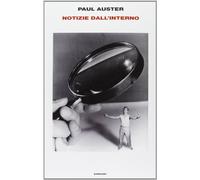 Notizie dall'interno. Ediz. illustrata