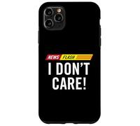 Notizie divertenti Flash Non mi interessa notizie Bollettino Umorismo dei media Custodia per iPhone 11 Pro Max