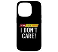 Notizie divertenti Flash Non mi interessa notizie Bollettino Umorismo dei media Custodia per iPhone 14 Pro