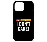 Notizie divertenti Flash Non mi interessa notizie Bollettino Umorismo dei media Custodia per iPhone 16 Pro Max