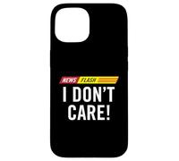 Notizie divertenti Flash Non mi interessa notizie Bollettino Umorismo dei media Custodia per iPhone 15