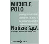 Notizie S.p.A. Pluralismo, perché il mercato non basta