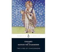 Notker the Stammerer Einhard Two Lives of Charlemagne (Tascabile)
