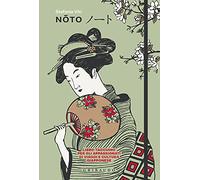 Noto. Libro-taccuino per gli appassionati di viaggi e cultura giapponese -...