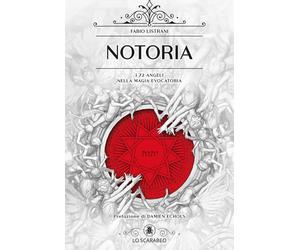 Notoria. I 72 angeli nella magia evocatoria - Listrani Fabio