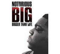Notorious B.I.G. - Bigger Than Life [Edizione: Stati Uniti]
