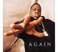 Notorious B.I.G. - Born Again