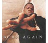 Notorious B.I.G.,the - Born Again