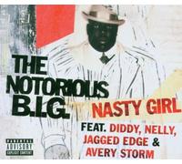 Notorious B.I.G.,the Feat.Diddy - Nasty Girl
