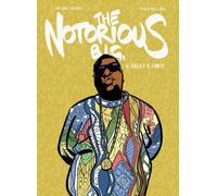 NOTORIOUS B.I.G. (THE) - Gallina Paolo Solinas Antonio - 2021 - Becco Giallo