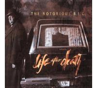 Notorious B.I.G. The - Life After Death