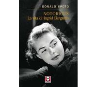 Notorious. La vita di Ingrid Bergman