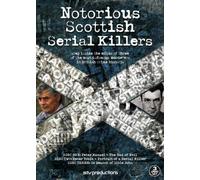 Notorious Scottish Serial Killers (3 Disc) [DVD]