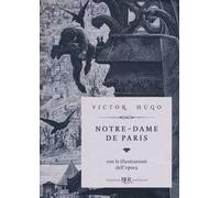 Notre-Dame de Paris. Ediz. deluxe