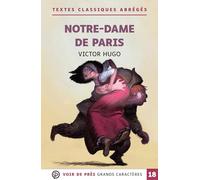 Notre-dame de paris: Grands caractères, édition accessible pour les malvoyants