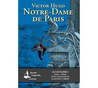 Notre-Dame de Paris letto da Claudio Carini. Audiolibro. CD Audio formato MP3. Ediz. integrale. Con e-book