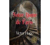 Notre-Dame de Paris: Rebirth Collectors' Edition | Annotated