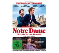 Notre Dame - Die Liebe ist eine Baustelle