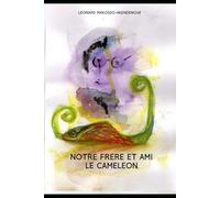 Notre frère et ami le Caméléon