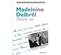 Notre vie: Textes à ses équipières - Volume 3