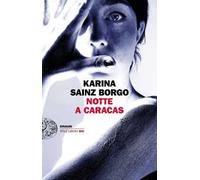 Notte a Caracas