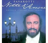 Notte D'Amore by Luciano Pavarotti (1998-05-12)