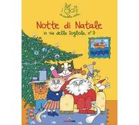 Notte di Natale. I gatti di Nicoletta Costa. Ediz. illustrata