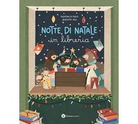 Notte di Natale in libreria. Ediz. illustrata