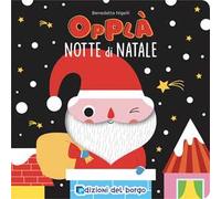 Notte di Natale. Opplà. Ediz. a colori