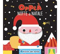 Notte di Natale. Opplà. Ediz. a colori