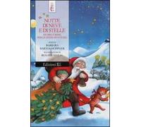 Notte di neve e di stelle. Storie e rime per le feste di Natale