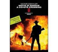 Notte di sangue a Coyote Crossing