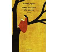 Notte di vento che passa [Hardcover] [Mar 12, 2024] Agus, Milena