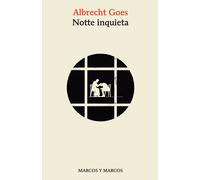 Notte inquieta - Goes Albrecht