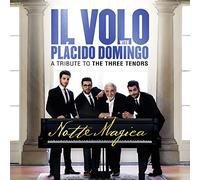 Notte Magica:a 3 Tenors Tribut
