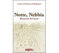 Notte, nebbia. Racconto di Gusen