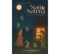 Notte Nottina: storie per piccoli sognatori