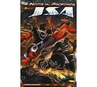 Notte più profonda. Justice League America. Vol. 1