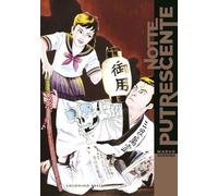 NOTTE PUTRESCENTE. NUOVA EDIZ. - SUEHIRO MARUO, IGORT (Curatore) - Coconino