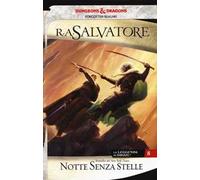 Notte senza stelle. La leggenda di Drizzt. Forgotten Realms. Vol. 8