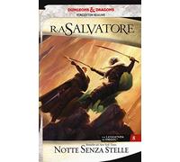Notte senza stelle. La leggenda di Drizzt. Forgotten Realms (Vol. 8)