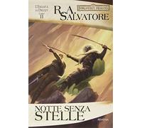 Notte senza stelle. L'eredità di Drizzt (Vol. 2)