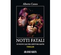 Notti fatali. Un nuovo caso per l'ispettore Mastri